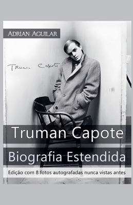 Truman Capote Biografia Estendida [Portuguese]            Book Cover