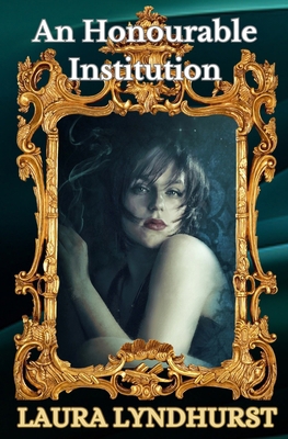 An Honourable Institution B0DSZMTP76 Book Cover