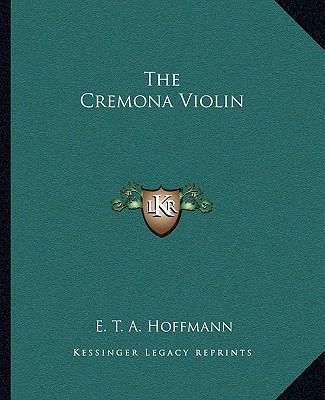 The Cremona Violin 1162691794 Book Cover