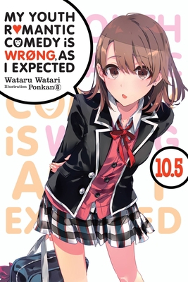 My Youth Romantic Comedy Is Wrong, as I Expecte... 1975384172 Book Cover