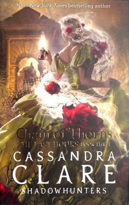 Chain of Thorns (The Last Hours Series) 1529509556 Book Cover