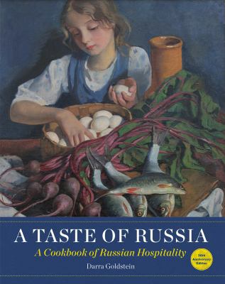 A Taste of Russia: A Cookbook of Russian Hospit... 1940585031 Book Cover