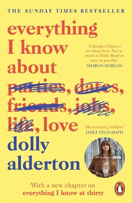 Everything I Know About Love 0241982103 Book Cover