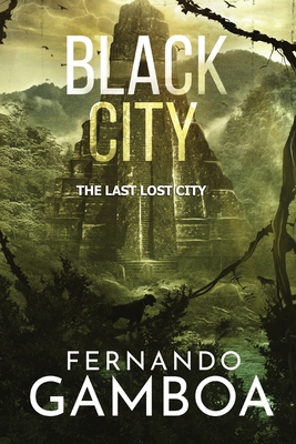 Black City: The Last Lost City 8409428423 Book Cover