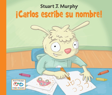 Carlos Escribe Su Nombre [Spanish] 1580894968 Book Cover