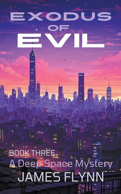 Exodus of Evil B0CXQ5DQ28 Book Cover