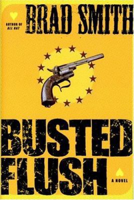 Busted Flush 0670045179 Book Cover