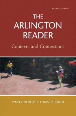 The Arlington Reader: Contexts and Connections 0312448848 Book Cover