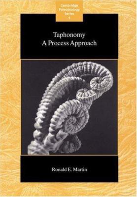 Taphonomy: A Process Approach 0521591716 Book Cover