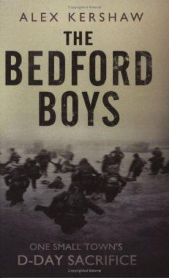 The Bedford Boys : One Small Town's Ultimate D-... 074347791X Book Cover