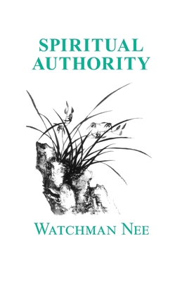 Spiritual Authority 1680621459 Book Cover