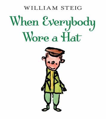 When Everybody Wore a Hat 0060097027 Book Cover