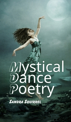 Mystical Dance Poetry 9916748209 Book Cover