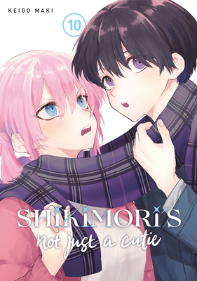 Shikimori's Not Just a Cutie 10 1646515900 Book Cover