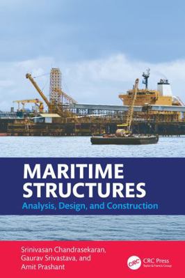 Maritime Structures: Analysis, Design, and Cons... 1041287895 Book Cover