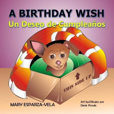 A Birthday Wish/Un Deseo de Cumpleanos 153312275X Book Cover