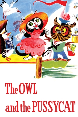 The Owl and the Pussycat and Other Poems 1420974416 Book Cover