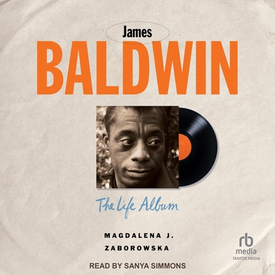 James Baldwin: The Life Album B0DV36G23Z Book Cover