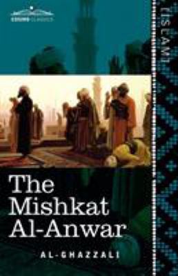 The Mishkat Al-Anwar: The Niche for Lights 161640440X Book Cover