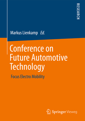 Conference on Future Automotive Technology: Foc... 3658011408 Book Cover