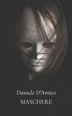 Maschere [Italian] B0C1J5J3G9 Book Cover