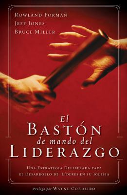 El baston de mando del liderazgo/The Leadership... [Spanish] 0789912899 Book Cover