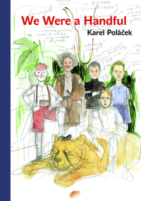 We Were a Handful 8024614499 Book Cover
