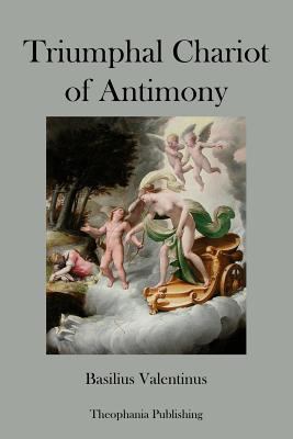 Triumphal Chariot of Antimony 147826957X Book Cover