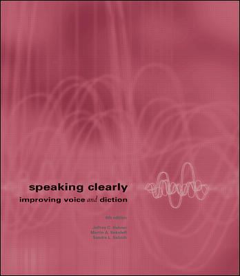 Speaking Clearly : Improving Voice and Diction 0072397268 Book Cover