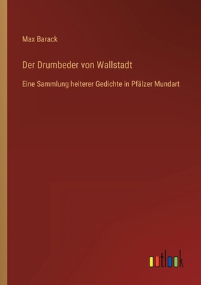 Der Drumbeder von Wallstadt: Eine Sammlung heit... [German] 3368427482 Book Cover