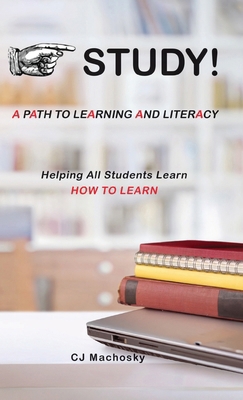 STUDY! A Path to Learning and Literacy: Helping... B0FN1DQZP8 Book Cover