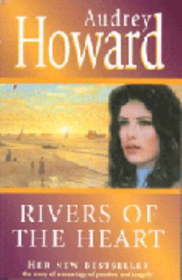 Rivers of The Heart 0340769653 Book Cover