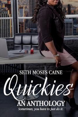 Quickies: An Anthology 1983481866 Book Cover