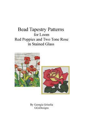 Bead Tapestry Patterns for Loom Red Poppies and... [Large Print] 1523892323 Book Cover