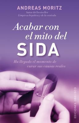 Acabar Con El Mito del Sida [Spanish] 8497779053 Book Cover