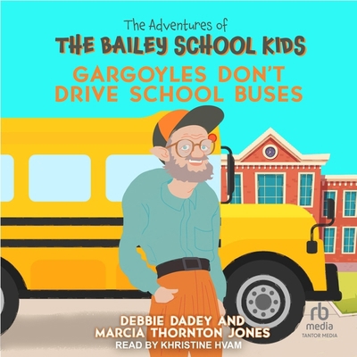 Gargoyles Don't Drive School Buses B0CW4XG88D Book Cover