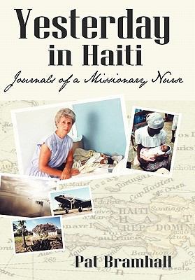 Yesterday in Haiti: The Journals of a Missionar... 1449713718 Book Cover