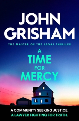 A Time for Mercy: The addictive courtroom drama... 1399740423 Book Cover