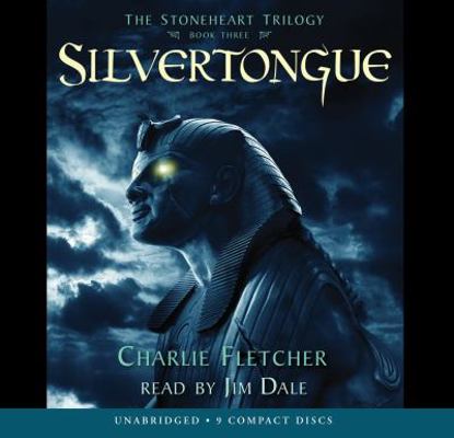 Silvertongue (the Stoneheart Trilogy, Book 3), 3 0545033217 Book Cover