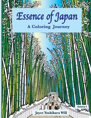 Essence of Japan: A Coloring Journey 0999480316 Book Cover