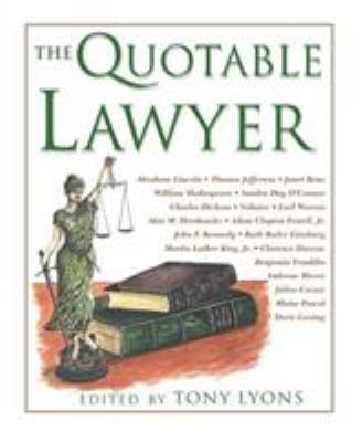 The Quotable Lawyer 1592285058 Book Cover