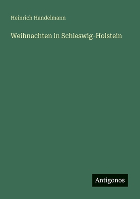 Weihnachten in Schleswig-Holstein [German] 3388936668 Book Cover