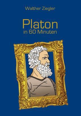 Platon in 60 Minuten [German] 3734781582 Book Cover