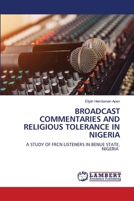 Broadcast Commentaries and Religious Tolerance ... 6208063663 Book Cover