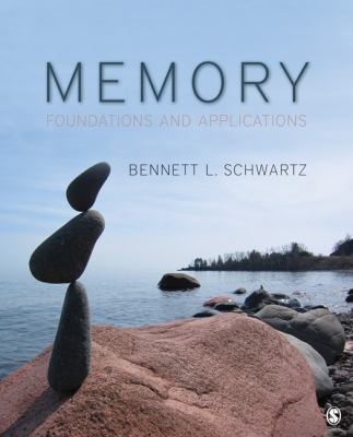Memory: Foundations and Applications 1412972531 Book Cover