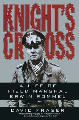 Knight's Cross: Life of Field Marshal Erwin Rom... B00BG7MJ9Q Book Cover