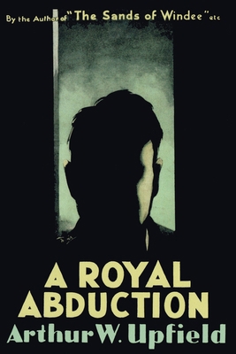 A Royal Abduction 192269861X Book Cover