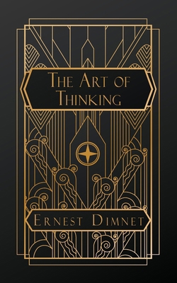 The Art of Thinking B0DC1PJCCQ Book Cover