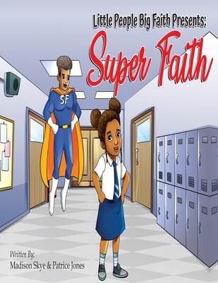 Super Faith 1736642707 Book Cover