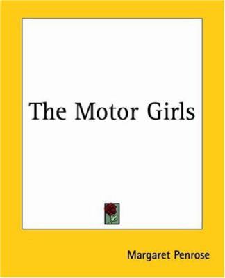 The Motor Girls 1419174665 Book Cover